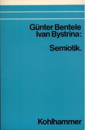 Semiotik – Grundlagen und Probleme